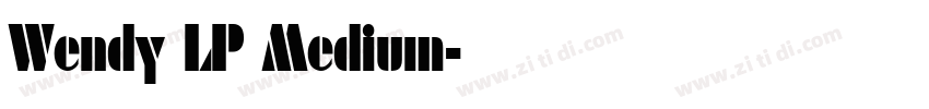 Wendy LP Medium字体转换